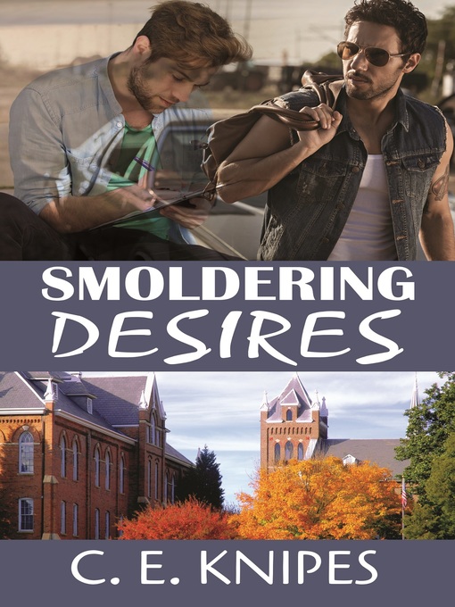 Title details for Smoldering Desires by C.E. Knipes - Available